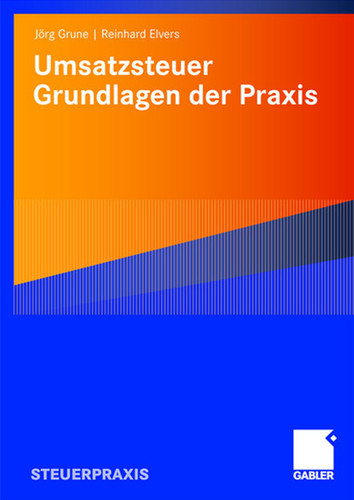 Umsatzsteuer - Grundlagen der Praxis book cover by Jörg Grune, Reinhard Elvers