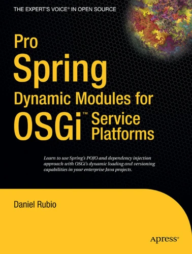 Pro Spring Dynamic Modules for OSGi Service Platforms book cover by Daniel Rubio