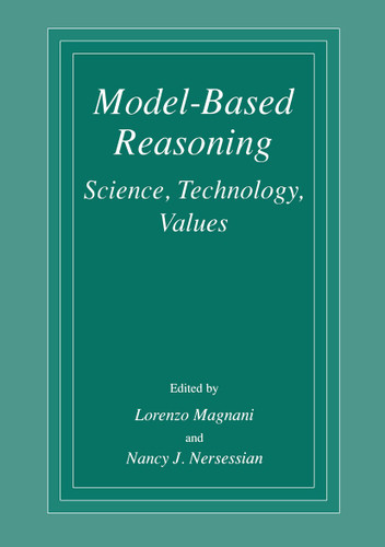 Model-Based Reasoning: Science, Technology, Values book cover by 