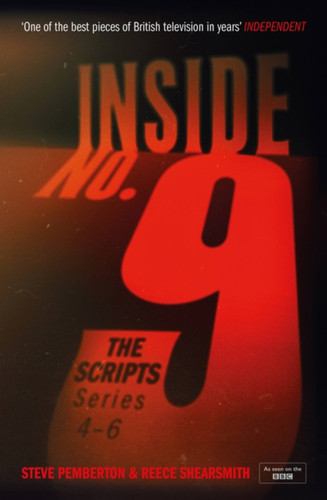Inside No. 9: The Scripts Series 4-6 book cover by Steve Pemberton, Reece Shearsmith