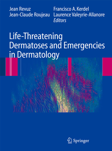 Life-Threatening Dermatoses and Emergencies in Dermatology book cover by 
