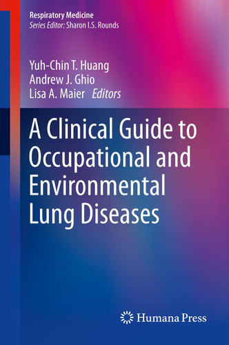 A Clinical Guide to Occupational and Environmental Lung Diseases (Respiratory Medicine) book cover by 