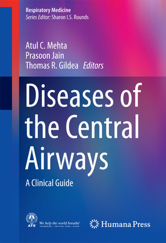Diseases of the Central Airways: A Clinical Guide (Respiratory Medicine) book cover by 