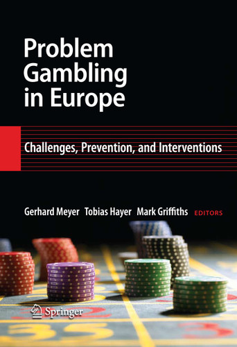 Problem Gambling in Europe: Challenges, Prevention, and Interventions book cover by 