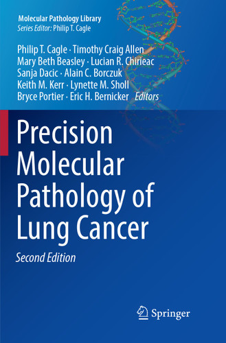 Precision Molecular Pathology of Lung Cancer (Molecular Pathology Library) book cover by 