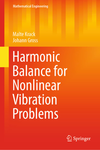 Harmonic Balance for Nonlinear Vibration Problems (Mathematical Engineering) book cover by Malte Krack, Johann Gross