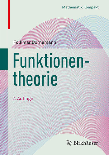 Funktionentheorie (Mathematik Kompakt) book cover by Folkmar Bornemann