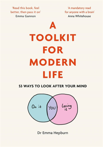 A Toolkit for Modern Life: 53 Ways to Look After Your Mind book cover by Emma Hepburn