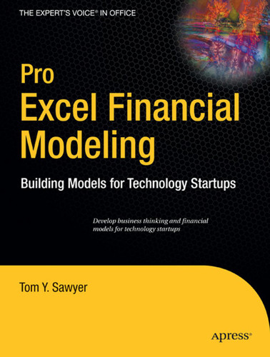 Pro Excel Financial Modeling: Building Models for Technology Startups book cover by Tom Sawyer