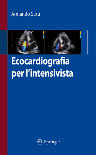 Ecocardiografia per l'intensivista book cover by Armando Sarti