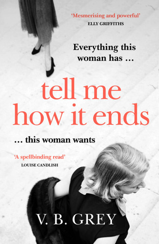Tell Me How It Ends book cover by V. B. Grey