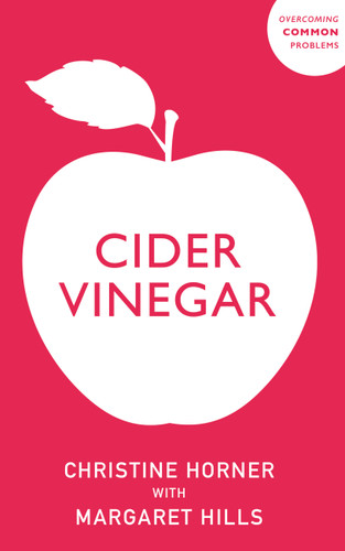 Cider Vinegar (Overcoming Common Problems) book cover by Margaret Hills