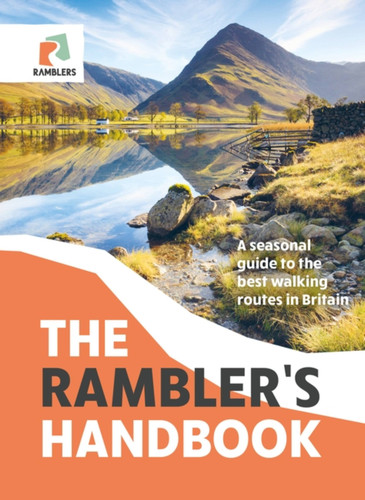 The Rambler's Handbook: A Seasonal Guide to the Best Walking Routes in Britain book cover by The Ramblers