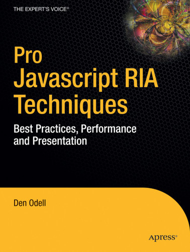 Pro JavaScript RIA Techniques: Best Practices, Performance and Presentation book cover by Dennis Odell