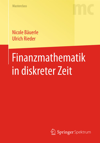 Finanzmathematik in diskreter Zeit (Masterclass) book cover by Nicole Bäuerle, Ulrich Rieder