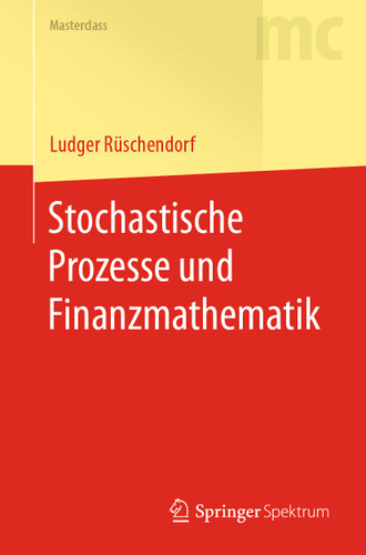 Stochastische Prozesse und Finanzmathematik (Masterclass) book cover by Ludger Rüschendorf