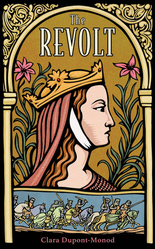 The Revolt book cover by Clara Dupont-Monod