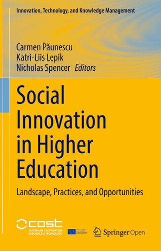Social Innovation in Higher Education: Landscape, Practices, and Opportunities (Innovation, Technology, and Knowledge Management) book cover by 