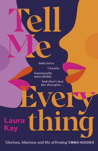Tell Me Everything book cover by Laura Kay