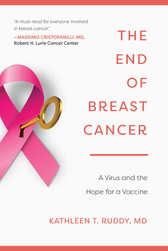 The End of Breast Cancer: A Virus and the Hope for a Vaccine book cover by Kathleen T. Ruddy