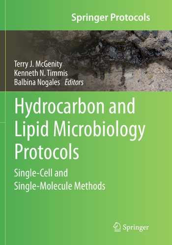 Hydrocarbon and Lipid Microbiology Protocols: Single-Cell and Single-Molecule Methods (Springer Protocols Handbooks) book cover by 
