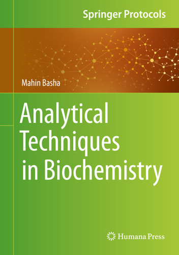 Analytical Techniques in Biochemistry (Springer Protocols Handbooks) book cover by Mahin Basha