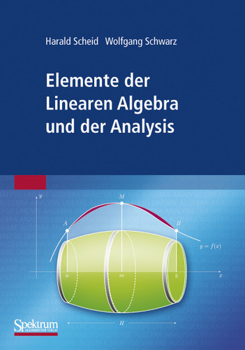 Elemente der Linearen Algebra und der Analysis book cover by Harald Scheid, Wolfgang Schwarz