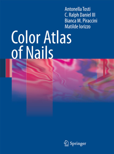 Color Atlas of Nails book cover by Antonella Tosti, Ralph Daniel, Bianca Maria Piraccini, Matilde Iorizzo