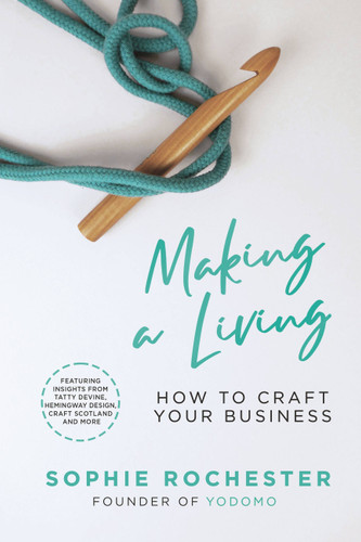 Making A Living: A guide to creative entrepreneurship book cover by Sophie Rochester