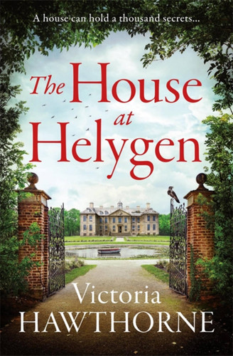 The House at Helygen book cover by Victoria Hawthorne