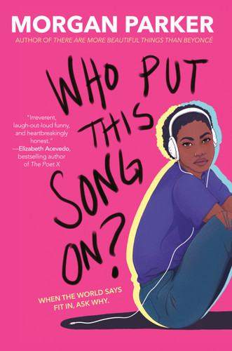 Who Put This Song On? book cover by Morgan Parker