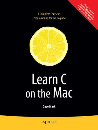 Learn C on the Mac book cover by David Mark