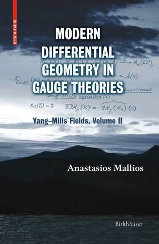 Modern Differential Geometry in Gauge Theories: Yang–Mills Fields, Volume II book cover by Anastasios Mallios