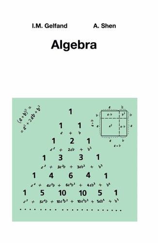 Algebra book cover by I.M. Gelfand, Alexander Shen