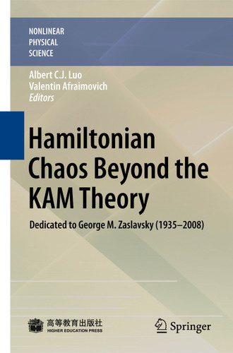 Hamiltonian Chaos Beyond the KAM Theory: Dedicated to George M. Zaslavsky (1935—2008) (Nonlinear Physical Science) book cover by 