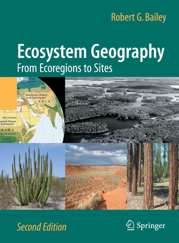 Ecosystem Geography: From Ecoregions to Sites book cover by Robert G. Bailey