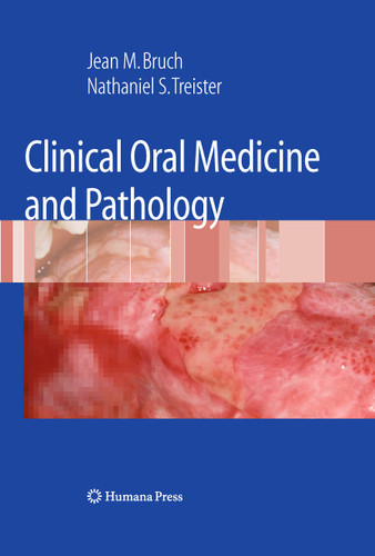 Clinical Oral Medicine and Pathology book cover by Jean M. Bruch, Nathaniel Treister