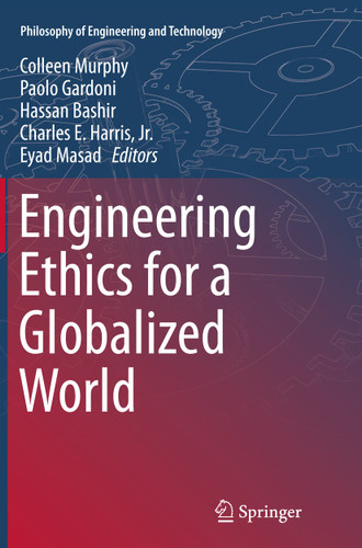Engineering Ethics for a Globalized World (Philosophy of Engineering and Technology #22) book cover by 