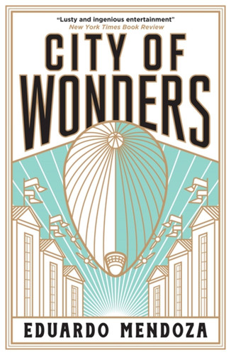 City of Wonders book cover by Eduardo Mendoza