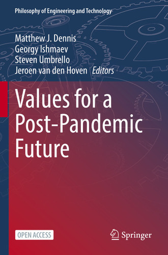 Values for a Post-Pandemic Future (Philosophy of Engineering and Technology #40) book cover by 