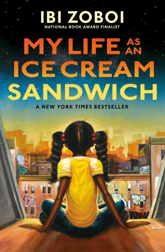 My Life as an Ice Cream Sandwich book cover by Ibi Zoboi