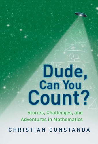 Dude, Can You Count? Stories, Challenges and Adventures in Mathematics book cover by 