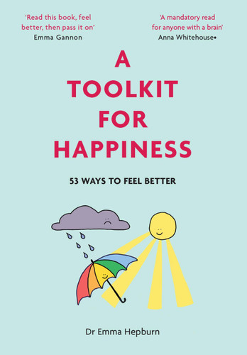 A Toolkit For Happiness: 53 Ways to Feel Better book cover by Emma Hepburn