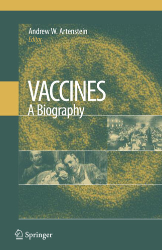 Vaccines: A Biography book cover by 