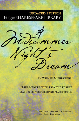 A Midsummer Night's Dream (Folger Shakespeare Library) book cover by William Shakespeare