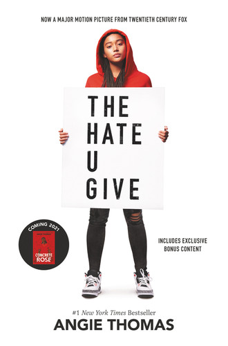 The Hate U Give Movie Tie-in Edition: A Printz Honor Winner book cover by Angie Thomas
