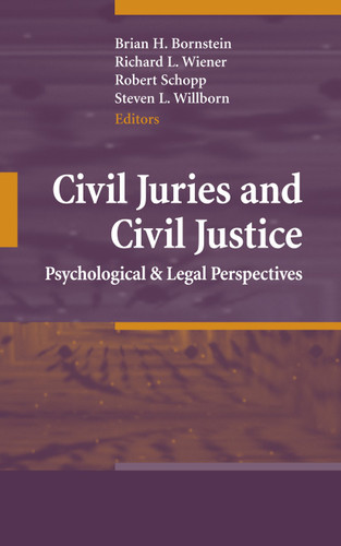 Civil Juries and Civil Justice: Psychological and Legal Perspectives book cover by 