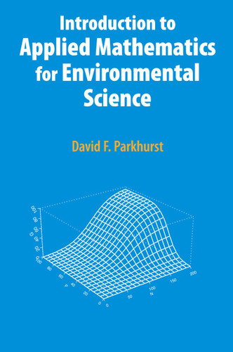 Introduction to Applied Mathematics for Environmental Science book cover by David F. Parkhurst