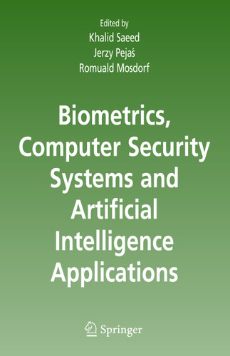 Biometrics, Computer Security Systems and Artificial Intelligence Applications book cover by 