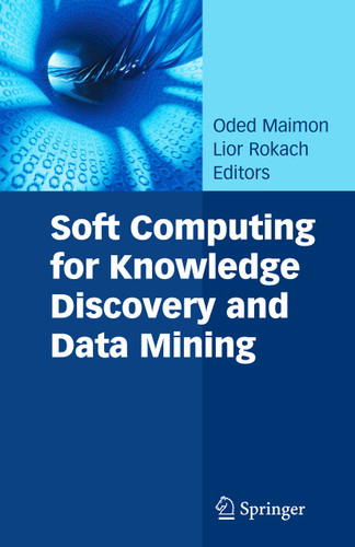 Soft Computing for Knowledge Discovery and Data Mining book cover by 